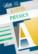 A-level Study Guide Physics