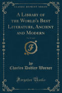 A Library of the World's Best Literature, Ancient and Modern, Vol. 37 of 45 (Classic Reprint)