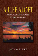 A Life Aloft