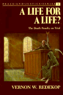 A Life for a Life?: Death Penalty on Trial
