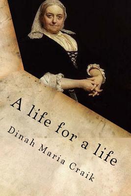 A life for a life: Volume II of III - Ballin, G-Ph (Editor), and Craik, Dinah Maria