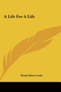 A Life For A Life