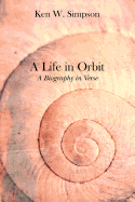 A Life in Orbit: A Biography in Verse