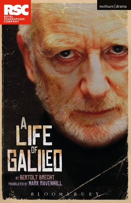 A Life of Galileo - Brecht, Bertolt, and Ravenhill, Mark (Translated by)