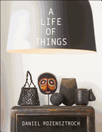 A Life of Things