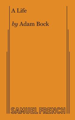 A Life - Bock, Adam