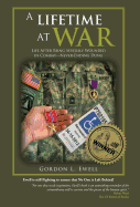 A Lifetime At War: Life After Being Severely Wounded In Combat, Never Ending Dung