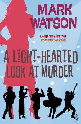 A Light-hearted Look at Murder - Watson, Mark