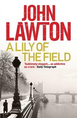 A Lily of the Field - Lawton, John