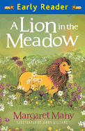 A Lion In The Meadow: Early Reader
