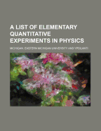 A List of Elementary Quantitative Experiments in Physics