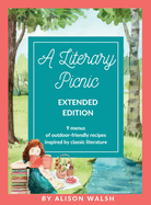 A Literary Picnic: Extended Edition