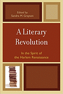 A Literary Revolution: In the Spirit of the Harlem Renaissance