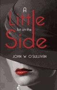 A Little Bit on the Side