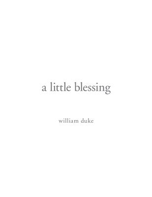 A little blessing - Duke, William