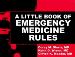 A Little Book of Emergency Medicine Rules