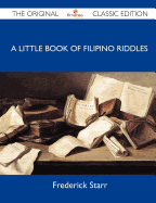 A Little Book of Filipino Riddles - The Original Classic Edition