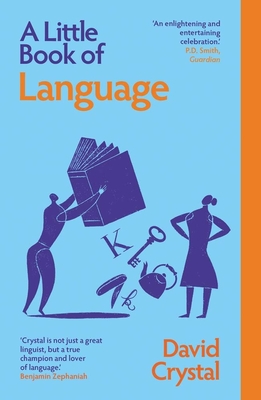 A Little Book of Language - Crystal, David