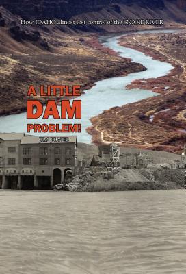 A Little Dam Problem - Jones, Jim
