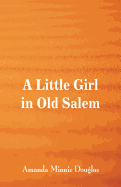 A Little Girl in Old Salem