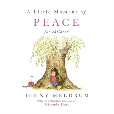 A Little Moment of Peace for Children - Meldrum, Jenny