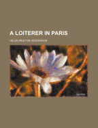A Loiterer in Paris