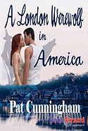 A London Werewolf in America (Bookstrand Publishing Romance)