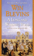 A Long and Winding Road: A Novel of the Mountain Men