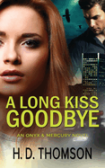 A Long Kiss Goodbye