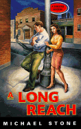 A Long Reach: A Streeter Mystery