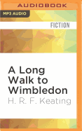 A Long Walk to Wimbledon