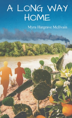 A Long Way Home - Hargrave McIlvain, Myra