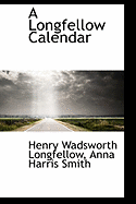 A Longfellow Calendar