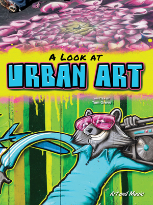 A Look at Urban Art - Greve