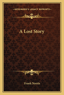 A Lost Story