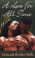 A Love for All Time - Fletcher Mello, Deborah