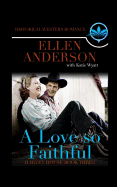 A Love So Faithful: Historical Western Romance