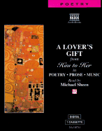 A Lover's Gift: From Him to Her - Sheen, Michael (Read by), and Naxos Audiobooks (Creator)