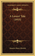 A Lovers' Tale (1915)