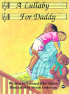 A Lullaby for Daddy