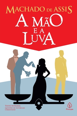 A Mo e a Luva - De Assis, Machado