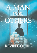 A Man for Others