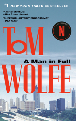 A Man in Full - Wolfe, Tom