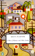 A Man of Mystery and Other Stories - Naipaul, Shiva