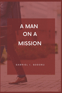 A Man on a Mission