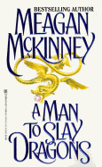 A Man to Slay Dragons - McKinney, Meagan