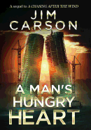 A Man's Hungry Heart