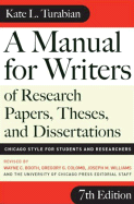 A Manual for Writers of Research Papers, Theses, and Dissertations: Chicago Style for Students and Researchers - Turabian, Kate L, and Booth, Wayne C (Revised by), and Colomb, Gregory G (Revised by)