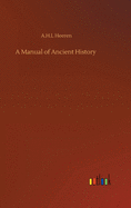 A Manual of Ancient History