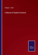 A Manual of English Literature